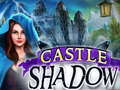 Oyun Castle Shadow