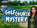 Oyun Golf Course Mystery