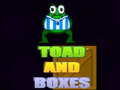 Oyun Toad and Boxes