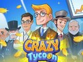 Oyun Crazy Tycoon