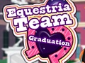 Oyun Equestria Team Graduation