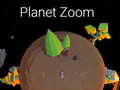 Oyun Planet Zoom