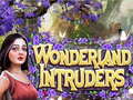 Oyun Wonderland Intruders