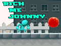 Oyun Rich Me Johnny
