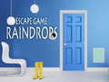 Oyun Raindrops Escape Game