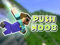 Oyun Push Noob