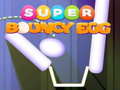 Oyun Super Bouncy Egg