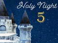 Oyun Holly Night 5