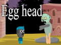 Oyun Egg head