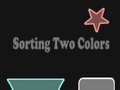 Oyun Sorting Two Colors