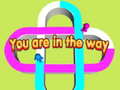 Oyun You are in the way