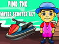 Oyun Find The Water Scooter Key