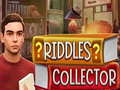 Oyun Riddles Collector