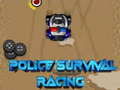 Oyun Police Survival Racing