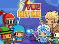 Oyun You Hit Me!
