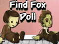 Oyun Find Fox Doll