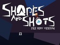 Oyun Shapes and Shots