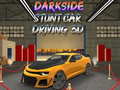 Oyun Darkside Stunt Car Driving 3D