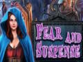 Oyun Fear and Suspense