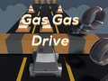 Oyun Gas Gas Drive