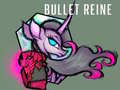 Oyun Bullet Reine