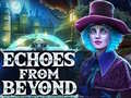 Oyun Echoes From Beyond