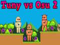 Oyun Tuny vs Osu 2
