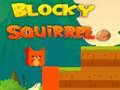 Oyun Blocky Squirrel