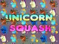 Oyun Unicorn Squash