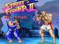 Oyun Street Fighter II Ryu vs Sagat