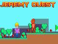Oyun Jeremy Quest