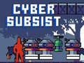 Oyun Cyber Subsist