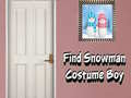 Oyun Find Snowman Costume Boy