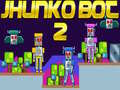 Oyun Jhunko Bot 2