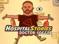 Oyun Hospital Stories Doctor Soccer