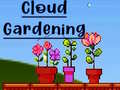 Oyun Cloud Gardening