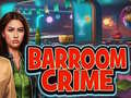 Oyun Barroom Crime