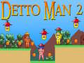 Oyun Detto Man 2