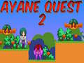 Oyun Ayane Quest 2