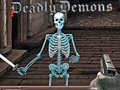 Oyun Deadly Demons