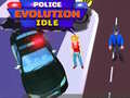 Oyun Police Evolution Idle