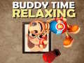 Oyun Buddy Relaxing Time