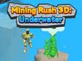 Oyun Mining Rush 3D Underwater 
