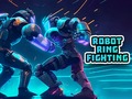Oyun Robot Ring Fighting