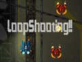 Oyun LoopShooting!!