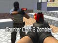 Oyun Counter Craft 3 Zombies