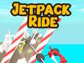 Oyun Jetpack Ride