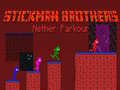 Oyun Stickman Brothers Nether Parkour