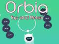 Oyun Orbia: Tap and Relax