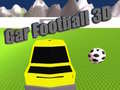 Oyun Car Football 3D